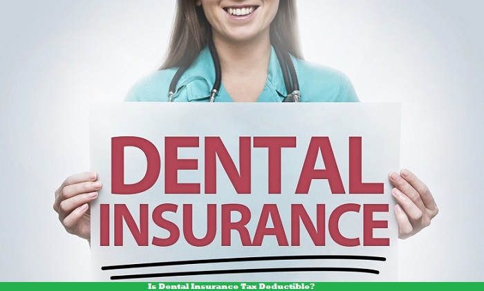 Is Dental Insurance Tax Deductible?
