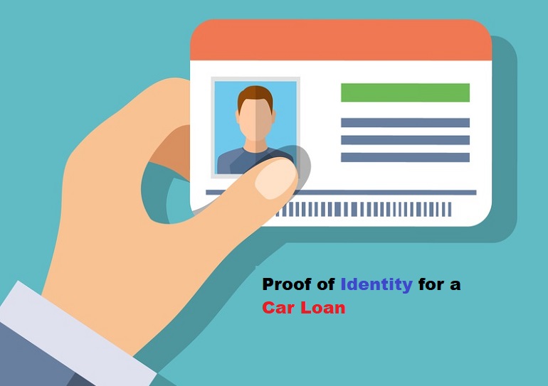 Proof of Identity for a Car Loan