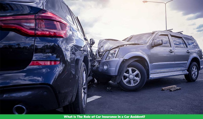 What Is The Role of Car Insurance in a Car Accident