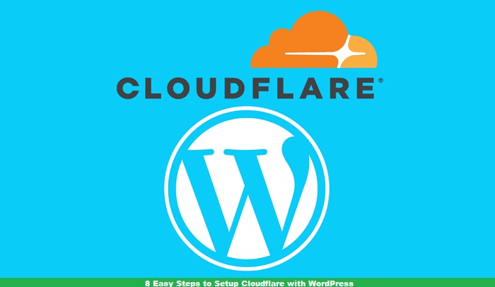 8 Easy Steps to Setup Cloudflare with WordPress