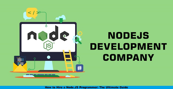 How to Hire a Node.JS Programmer: The Ultimate Guide